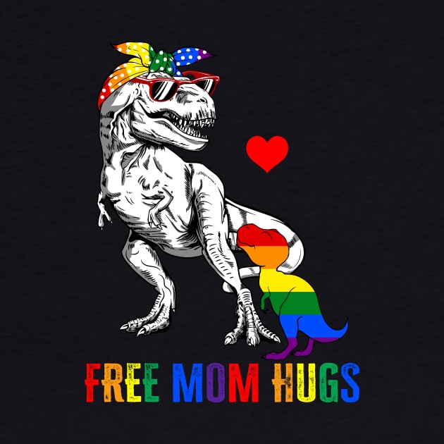 LGBT Free Mom Hugs Dinosaur Rex Mamasaurus Ally Rainbow Flag by webster